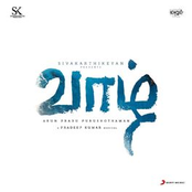 Pradeep Kumar: Vaazhl (Original Motion Picture Soundtrack)