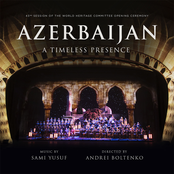 Azerbaijan: A Timeless Presence (Live)