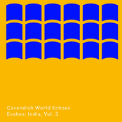 Cavendish World presents Cavendish World Echoes: Evokes - India, Vol. 3