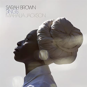 Sarah Brown: Sarah Brown Sings Mahalia Jackson