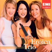 Eroica Trio: The Best Of The Eroica Trio