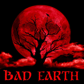Bad Earth