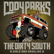 Cody Parks and The Dirty South: Girls and Gasoline