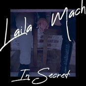 Laila Mach: In Secret