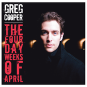 The Four Day Weeks Of April by Greg Cooper