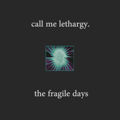 The Fragile Days