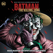 Batman: The Killing Joke - Music From The DC Universe Original Movie