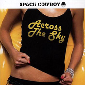 Space Cowboy: Across The Sky