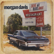 Morgan Davis: Drive My Blues Away