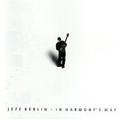 Jeff Berlin: In Harmony's Way