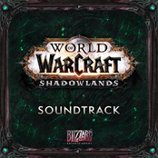World of Warcraft - Shadowlands Original Soundtrack