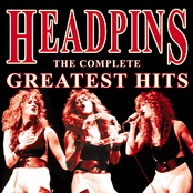 Headpins: The Complete Greatest Hits