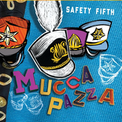 Mucca Pazza: Safety Fifth