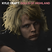 Kyle Craft: Dolls of Highland