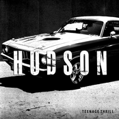 Hudson: Teenage Thrill