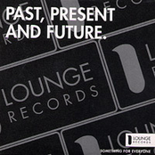 Lounge Records Sampler, Vol. 2 - Past, Present & Future