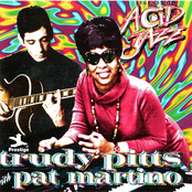 trudy pitts & pat martino