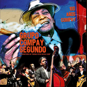 Grupo Compay Segundo: 100 Anos Compay