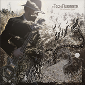 Rich Robinson: The Ceaseless Sight