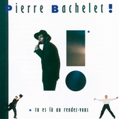 Tu Es Là by Pierre Bachelet