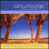 Cancun Lounge - Chillout In Paradise