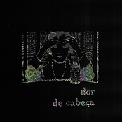 Dor de Cabeça