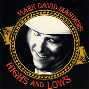 Mark David Manders: Highs and Lows