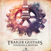 Trailer Guitars - Tensions & Motors