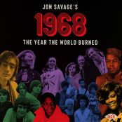 Jon Savage's 1968: The Year The World Burned