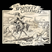 The Whiskey Charmers: The Valley