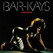 Dangerous by The Bar-kays