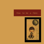 How To Be A Hero Compilation