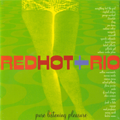 Red Hot + Rio