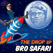 Bro Safari: The Drop EP