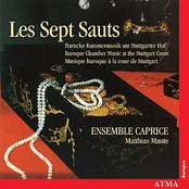 Ensemble Caprice: Baroque Chamber Music at the Stuttgart Court