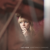 Lucy Rose: Something's Changing