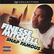 Finesse Mitchell: Snap Famous