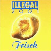 Irgendwo by Illegal 2001