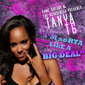 Tanya T6 - "I'm Sorta Like A Big Deal"