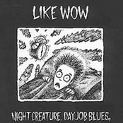 Night Creature, Day Job Blues