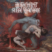 Antichrist Siege Machine: Vengeance of Eternal Fire