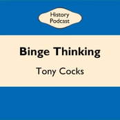 Binge Thinking History