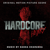 Hardcore Henry (Original Motion Picture Soundtrack)