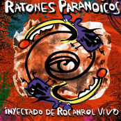 Ratones Paranoicos: Inyectado De Rocanrol