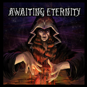 Awaiting Eternity: Awaiting Eternity