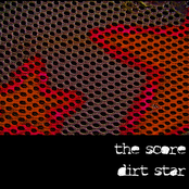 Dirt Star - The Score Reissue 2008