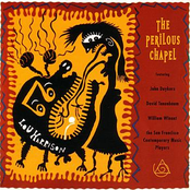 Lou Harrison: The Perilous Chapel