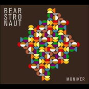 Bearstronaut: Moniker - Single