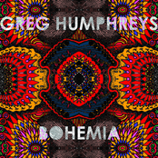 Greg Humphreys: Bohemia