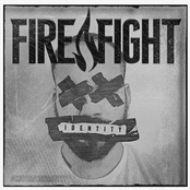 Fire Fight: Identity